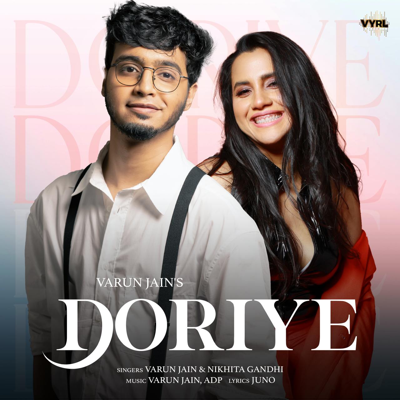 Varun Jain drops new single “Doriye” featuring Nikhita Gandhi info source news