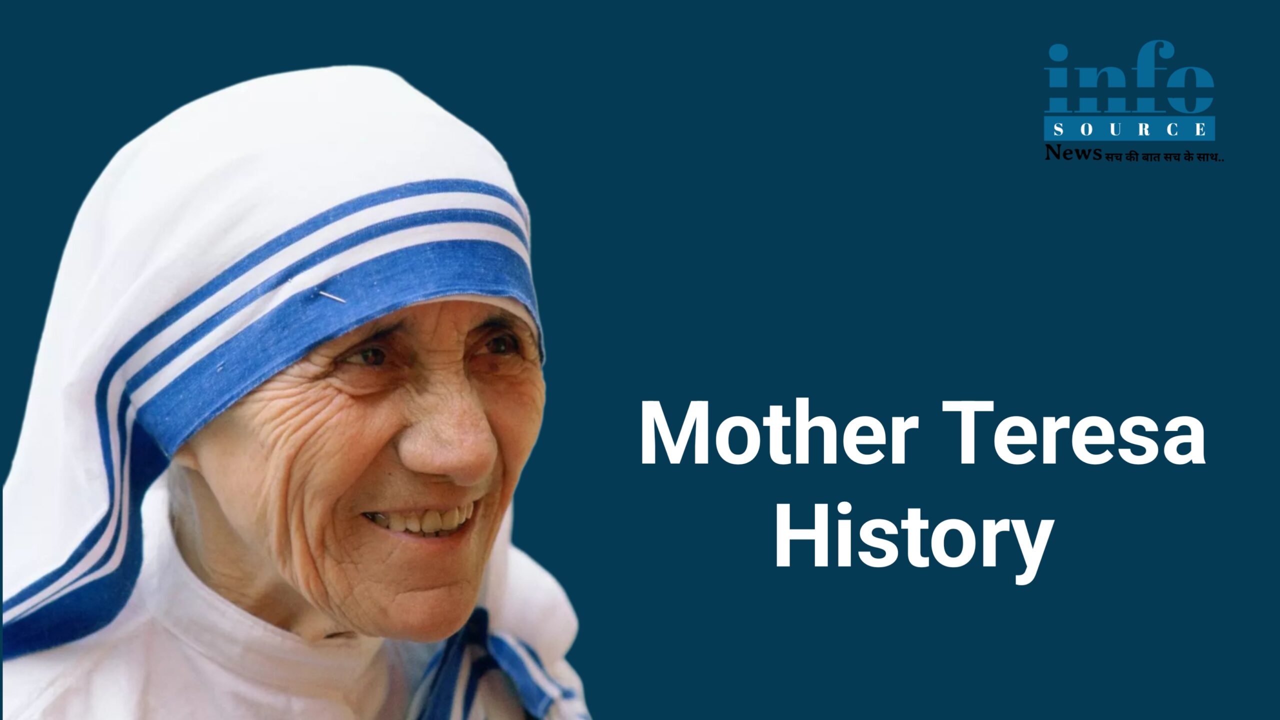 History of Mother Teresa