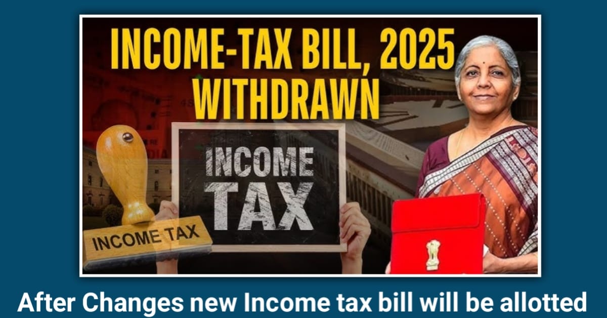 Income Tax Bill 2025: पुराना कानून, नए बदलाव और वापसी