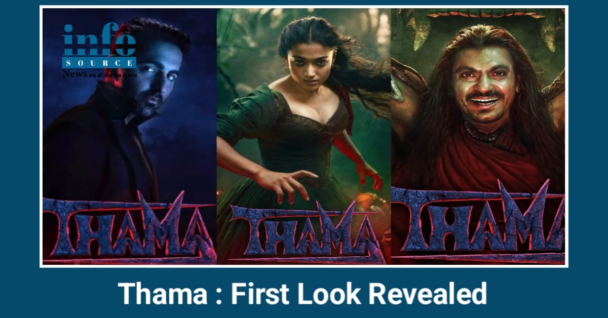 Thama 1st Look और Teaser रिलीज़ Ayushman, Rashmika और Nawazuddin का Super Natural रहस्यमयी धमाका