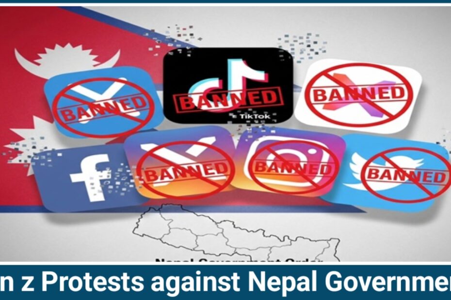 Big Breaking: Nepal Social Media Ban 2025 Gen Z द्वारा कड़ा विरोध प्रदर्शन जानें क्या है Reason