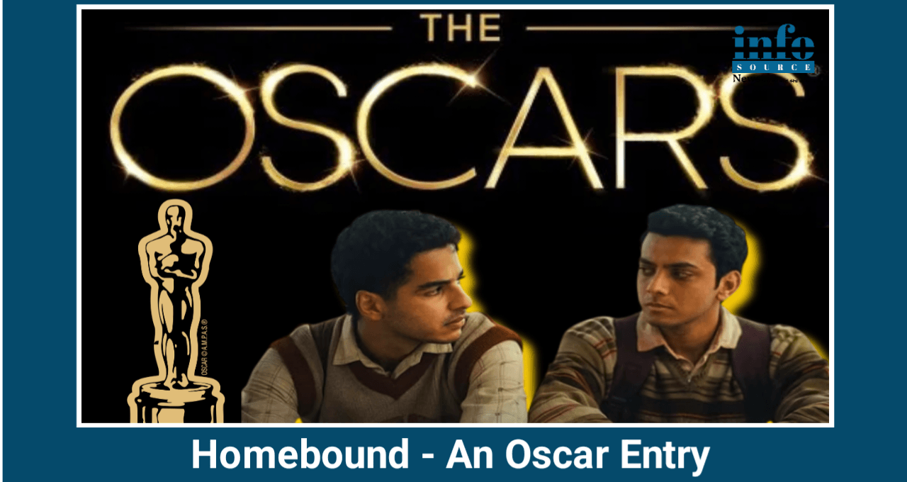 Oscars 2025 में Homebound Movie की Powerful Entry भारतीय सिनेमा का गर्व
