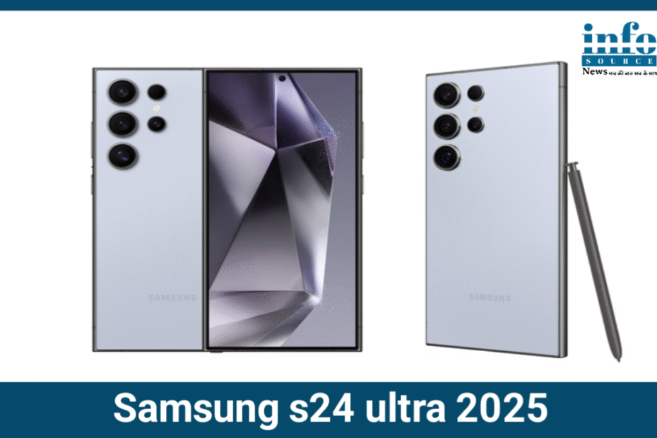 Samsung Galaxy S24 Ultra स्मार्टफोन की दुनिया का New Features और Powerful Performance का King जाने कीमतों की झलक