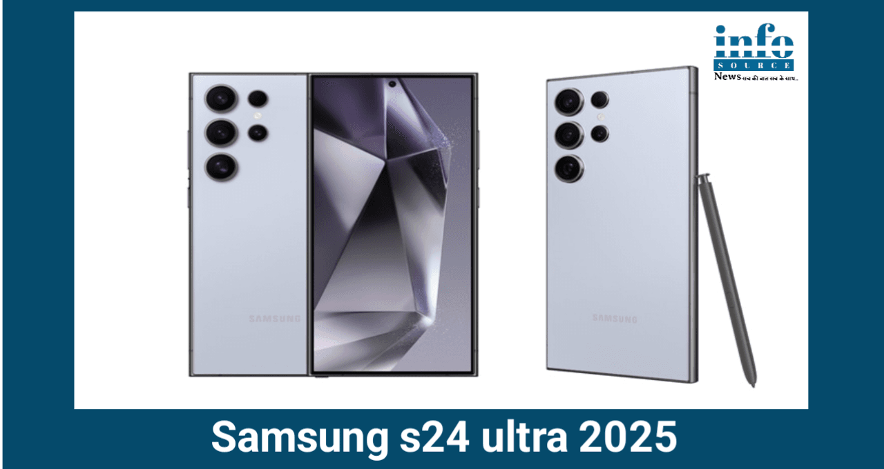 Samsung Galaxy S24 Ultra स्मार्टफोन की दुनिया का New Features और Powerful Performance का King जाने कीमतों की झलक