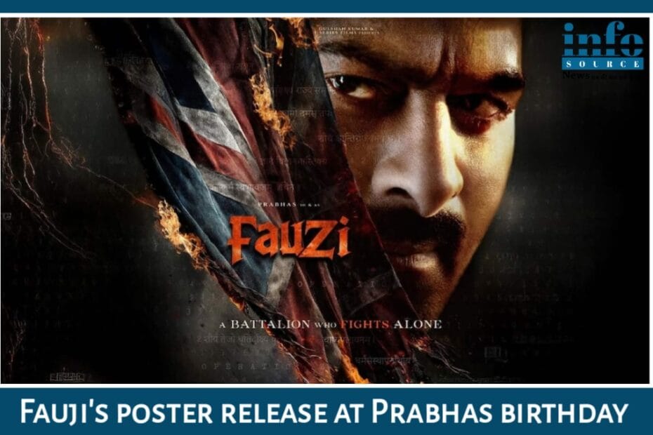 Fauji Poster Out: Prabhas बने Soldier, Hanu Raghava Pudi ला रहे हैं Freedom के दौर की कहानी