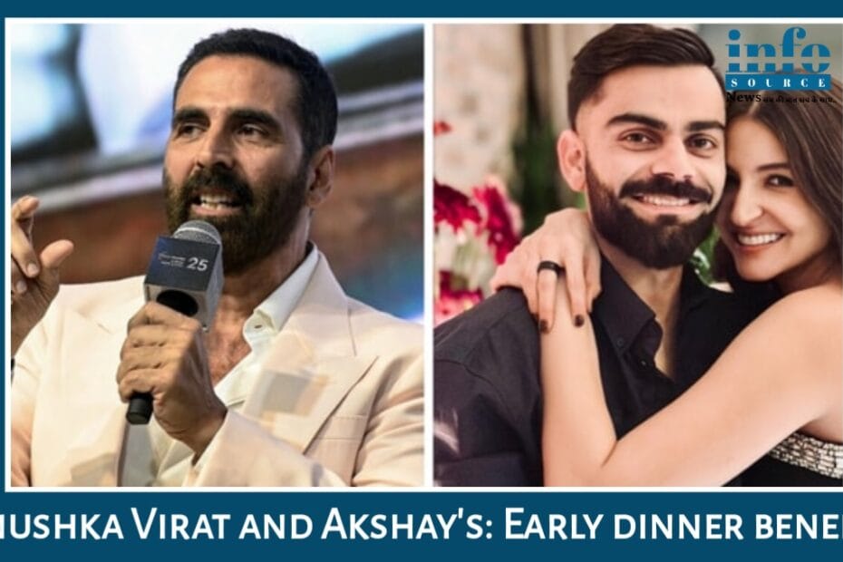Anushka Sharma, Virat Kohli और Akshay Kumar डिनर 6-7 बजे क्यों लेते हैं? Celebrity secrets और Health Benefits, जानिए पूरा राज
