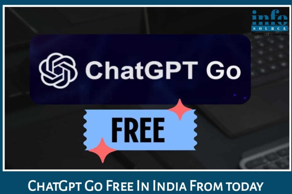 Nov 4 से भारत में Free ChatGPT Go के 12 महीने, जरूरत है क्या, कैसे मिलेगी यह अनोखी पेशकश?