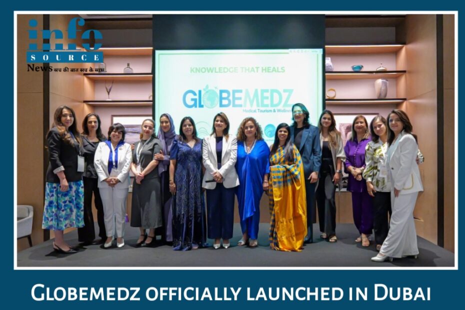 GlobeMedz Officially Launches in Dubai, Introducing Integrated Global Healthcare Solutions