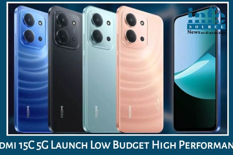 Amazing Budget Beast Launch – Redmi 15C 5G ने कम दाम में प्रीमियम फीचर्स के साथ भारत में मचाया धमाल