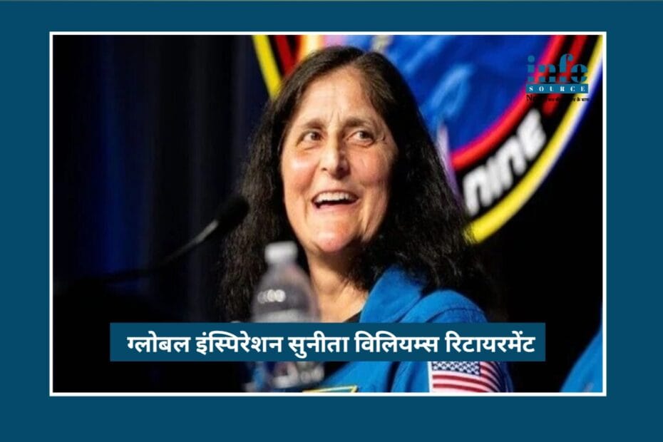 Global Inspiration: Sunita Williams का Historic योगदान और Inspirational 27 साल की विरासत