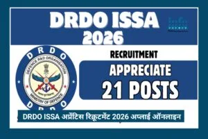 Golden Opportunity: DRDO ISSA Recruitment 2026 Apply Now – रक्षा प्रौद्योगिकी में अपना भविष्य सुरक्षित करें