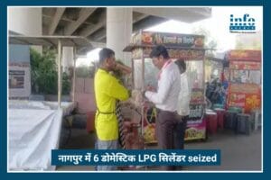 Powerful Raid: Nagpur में Domestic LPG Cylinders का अवैध उपयोग पकड़ा, 6 सिलेंडर Seized